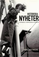 Historiska nyheter : G&ouml;teborg i h&auml;ndelsernas centrum