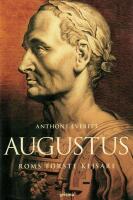 Augustus : Roms f&ouml;rste kejsare