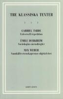 Tre klassiska texter : Tarde, Durkheim, Weber