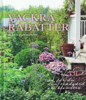 Vackra rabatter : s&aring; f&aring;r du din tr&auml;dg&aring;rd att blomstra