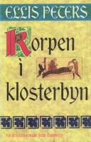 Korpen i klosterbyn - [en detektivroman]
