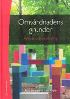 Omv&aring;rdnadens grunder - Ansvar och utveckling