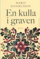 En kulla i graven : Gr&aring;myren 1