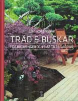 Tr&auml;d och buskar f&ouml;r balkonger och sm&aring; tr&auml;dg&aring;rdar