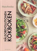 H&auml;lsorevolutionen kokboken