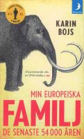 Min europeiska familj : de senaste 54 000 &aring;ren