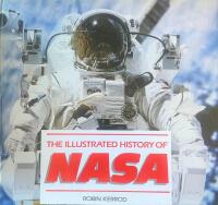 The Illustrated History of Nasa