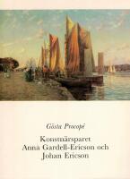 Konstn&auml;rsparet Anna Gardell-Ericson och Johan Ericson : en minnesbok