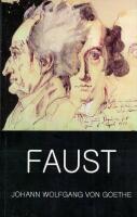 Faust - A Tragedy in Two Parts:  with the unpublished scenarios for the Walpurgis Night and the Urfaust