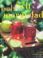 Sylt och marmelad