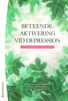 Beteendeaktivering vid depression : en handbok f&ouml;r terapeuter