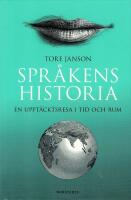 Spr&aring;kens historia - en uppt&auml;cktsresa i tid och rum