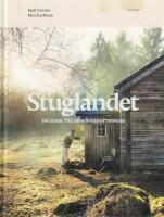 Stuglandet : en guide till fria &ouml;vernattningar