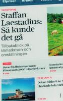 S&aring; kunde det g&aring; - tillbakablick p&aring; klimatkrisen och omst&auml;llningen
