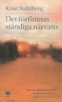 Det f&ouml;rflutnas st&auml;ndiga n&auml;rvaro