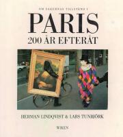 Om sakernas tillst&aring;nd i Paris 200 &aring;r efter&aring;t