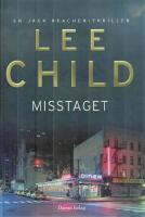 Misstaget - [en Jack Reacher-thriller]