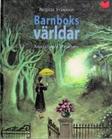 Barnboksv&auml;rldar - samtal med f&ouml;rfattare