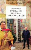 Rysslands krig mot moderniteten