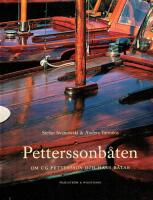 Petterssonb&aring;ten - om C G Pettersson och hans b&aring;tar