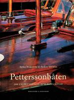 Petterssonb&aring;ten - om C G Pettersson och hans b&aring;tar