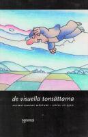 De visuella tons&auml;ttarna - animationens m&auml;stare i urval