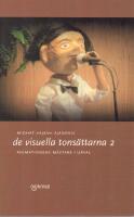De visuella tons&auml;ttarna 2 - animationens m&auml;stare i urval