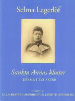 Sankta Annas kloster - drama i tv&aring; akter