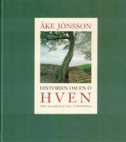 Historien om en &ouml; - Hven - fr&aring;n sagornas &ouml; till turisternas