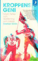 Kroppens geni - Marit, Petter och skid&aring;kning som lidelse