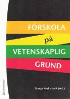 F&ouml;rskola p&aring; vetenskaplig grund