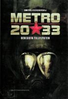 Metro 2033 : Den sista tillflykten