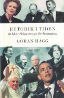 Retorik i tiden : 23 historiska recept f&ouml;r framg&aring;ng