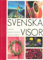 Svenska visor : De b&auml;sta svenska visorna genom tiderna