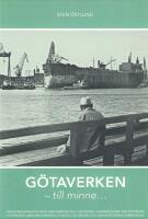 G&ouml;taverken : Till minne-