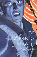 De avg&ouml;rande slagen. D. 4, Fr&aring;n cirka 1870 till 1920