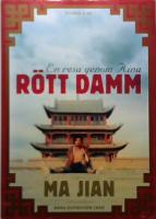 R&ouml;tt damm - en resa genom Kina.
