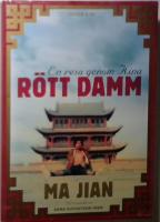 R&ouml;tt damm : en resa genom Kina