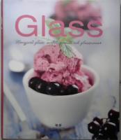 Glass : hemgjord glass, sorbet, granit&eacute; och glasspinnar