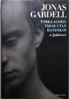 Torka aldrig t&aring;rar utan handskar. 2, Sjukdomen