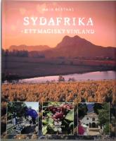Sydafrika : ett magiskt vinland