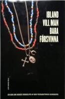 Ibland vill man bara f&ouml;rsvinna : en bok om Dogge Doggelito