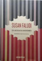 Den amerikanska mardr&ouml;mmen : bakh&aring;llet mot kvinnorna