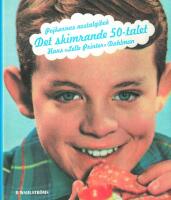 Pojkarnas nostalgibok : Det skimrande femtiotalet