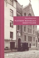 Platsens m&auml;nskliga ber&auml;ttelse