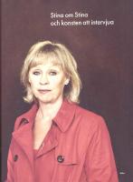 Stina om Stina och konsten att intervjua