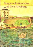 F&aring;ngar och f&ouml;rsvarare p&aring; Nya &Auml;lvsborg