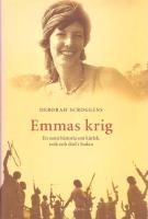 Emmas krig : en sann historia om k&auml;rlek,svek och d&ouml;d i Sudan