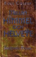 Mellan himmel och helvete