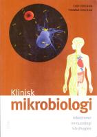 Klinisk mikrobiologi - Infektioner, Immunologi, V&aring;rdhygien